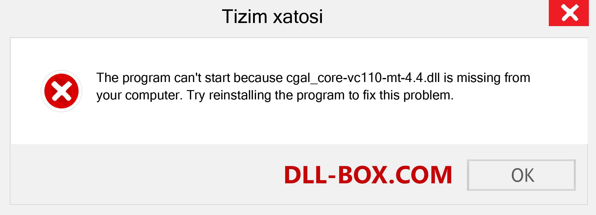 cgal_core-vc110-mt-4.4.dll fayli yo'qolganmi?. Windows 7, 8, 10 uchun yuklab olish - Windowsda cgal_core-vc110-mt-4.4 dll etishmayotgan xatoni tuzating, rasmlar, rasmlar